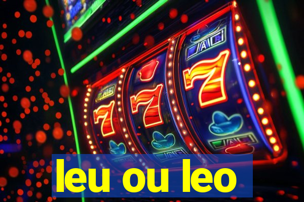 leu ou leo